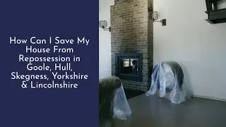Save Your Home from Repossession: Expert Solutions in Goole, Hull, Skegness & Yorkshire 🏡🔒