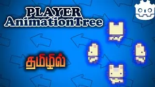Godot 4 Basics: Top-Down RPG Animation Tree for Player Character - Part 7 (Tamil)