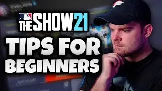 TIPS AND TRICKS FOR BEGINNERS IN MLB THE SHOW 21!