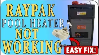 Нагреватель для бассейна Raypak не работает? Простое решение проблемы (замена плавкой вставки!)