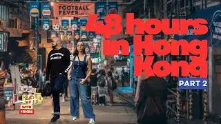 Season 3 EP 5 : 48 hrs in hong kong part 2