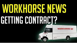 WORKHORSE STOCK GETTING CONTRACT FROM USPS? | UPDATE