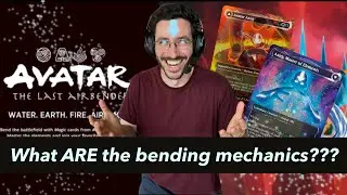 What ARE the bending mechanics??? (THEORY)│ Attorney discusses MTG │ Avatar Set Spoilers