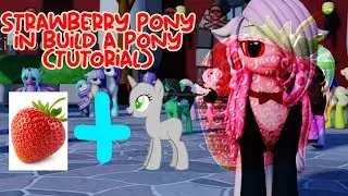 How to make a (Cute) Strawberry Pony In BUILD A PONY on roblox || TUTORIAL