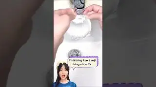 L&Agrave;M BONG B&Oacute;NG NƯỚC TỪ KEO HAI MẶT #tranvyvy