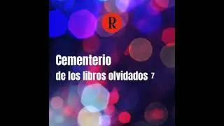 Cementerio de los libros olvidados 7 - Restos Diurnos