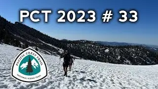PCT 2023 Thru-Hike Vlog Ep 33: Slogging in the Sierra Mountains
