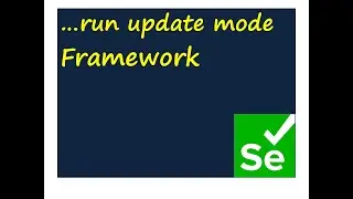 Run Update Mode, a framework