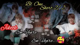 💕Jikook💞Mini One Short in tamil...😊💕🦋//Part 2/2🦋/En Uyire En Uyire...🥰🦋//#bts #Jikookff #btstamilff