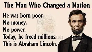 The Man Who Ended Slavery || Learn English Through Story Level 2 || Abraham Lincoln Story