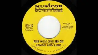 Lemon And Lime - When You're Down And Out (Instrumental) (1968)