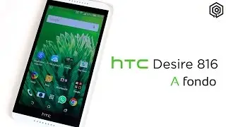 HTC Desire 816 | Análisis a fondo