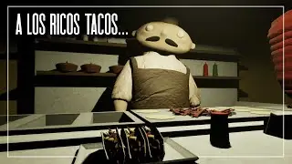 ESTOS TACOS TIENEN UN SABOR EXTRAÑO... | LA CASA DEL TAQUERO Gameplay Español