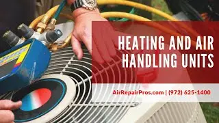 HVAC: Heating and Air Handling Units in Frisco TX &ndash; Air Repair Pros | (972) 625-1400