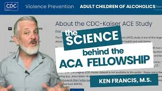 The Kaiser ACE Study: the Science Behind the ACA Fellowship ~ Adult Children of Alcoholics