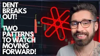 DENT COIN PRICE PREDICTION!!🚀DENT BREAKS OUT! - WATCH THESE TWO PATTERNS MOVING FORWARD!💎TARGETS