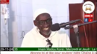 Imam Madou Koné Tafsir du 29 11 24 Sourate Al Baqarah à partir du verset 44