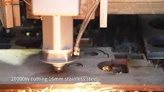 20000W laser cutting machine cutting 16mm stainless steel effect