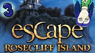 【ESCAPE ROSECLIFF ISLAND #3】 I      Do Not See It 【Melody C. Turtle】