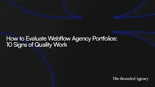 How to Evaluate Webflow Agency Portfolios: 10 Signs of Quality Work