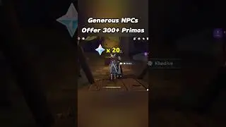 npc giving primos #genshinnow #genshin #genshinimpact #genshintips #primogems