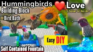 How To Make Hummingbird Water Fountain Birdbath with $1 Building Blocks Legos NO AC or Solar Powered
