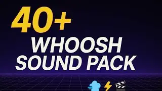 💨 WHOOSH + SWIPE SOUND PACK ⚡ | 40+ Transition Sound Effects | No Copyright | Free Download