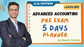 CA Inter Adv Acc Jan 26 | Pre Exam Study Plan | Best Revision Sequence, Hours & Writing Practice