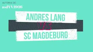 Andreas Lang vs Magdeburg