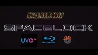 SPACELOCK OFFICIAL RELEASE TRAILER 2025