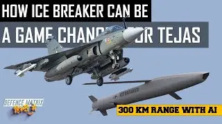 How can Ice Breaker be a game-changer for Tejas Mk1A? | हिंदी में