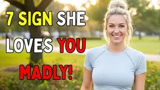 7 Things Women Do ONLY When They Love You Madly Relationship Psychology