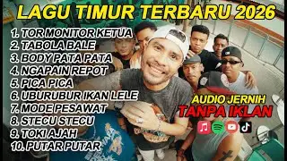 LAGU TIMUR VIRAL 2026 | TOR MONITOR KETUA PICA PICA - Viral TikTok FULL ALBUM NO IKLAN!!