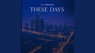 These Days