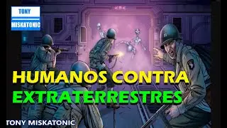 MILITARES CONTRA ALIENS: BATALLA DE DULCE. BASES NUEVO MEXICO. DULCE WARS. ABDUCCI&Oacute;N EXTRATERRESTRE
