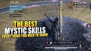 RANKING BEST MYSTIC SKILLS! Where Winds Meet Tier List (NEW META 2026)