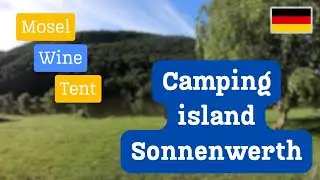 Campinginsel Sonnenwerth. One night on Mosel: Sun, Fun and Relax weekends.