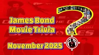 James Bond Movie Trivia Quiz – November 2025 Edition
