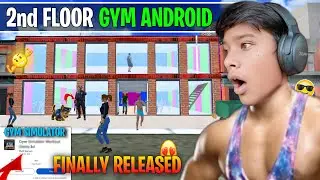 Finally 2nd Floor Gym Simulator 24 Android Release With Ultra Graphics🥰-Gym Simulator 24 Mobile😍