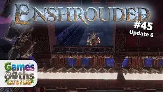 ENSHROUDED UPDATE 6 #45 - Der Sternenlichtblock Star! Weiterbau auf der Heulspitze