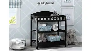 Delta Children Infant Changing Table Review: Does It Keep Your Baby Safe and Comfortable?
