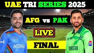Pakistan vs Afghanistan T20 tri series final live match today, pak vs afg t20 final Live match today