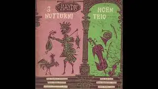 Walter Schneiderhan, Franz Koch, Nikola Huebner - Haydn Divertimento a Tre for Horn, Violin & Cello