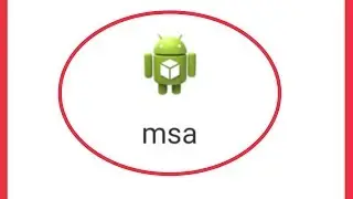 How To Fix Msa Service Problem Solve in Android