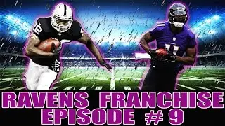 PUTTING IN WORK IN THE RAIN! (EPISODE #9) - MADDEN NFL 17 RAVENS FRANCHISE MODE
