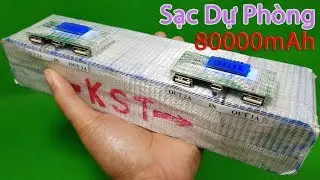 Chế Sạc Dự Phòng 80000mAh Siêu Trâu Bò
