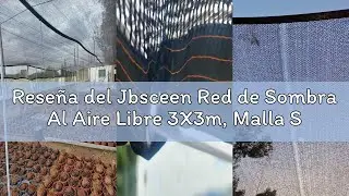Rese&ntilde;a del Jbsceen Red de Sombra Al Aire Libre 3X3m, Malla Sombreadora Jardin, Mallas de Sombreo con