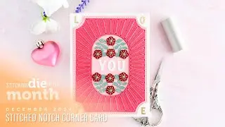 Spellbinders December 2024 Stitching Die of the Month &ndash;  Stitched Notch Corner Card