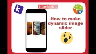dynamic image slider |  kodular,MIT app inventor or thunkable in bangla.