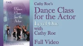 Dance Class for Actors Level One